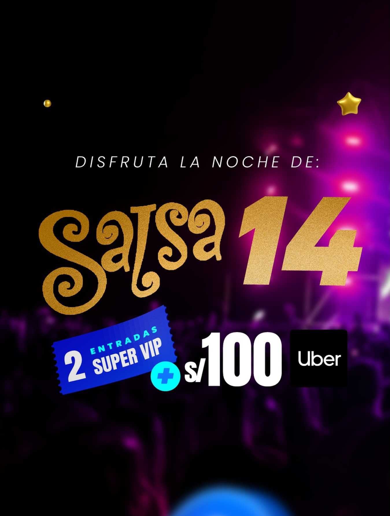 Sorteo Combo Salsa: 2 entradas VIP + Uber