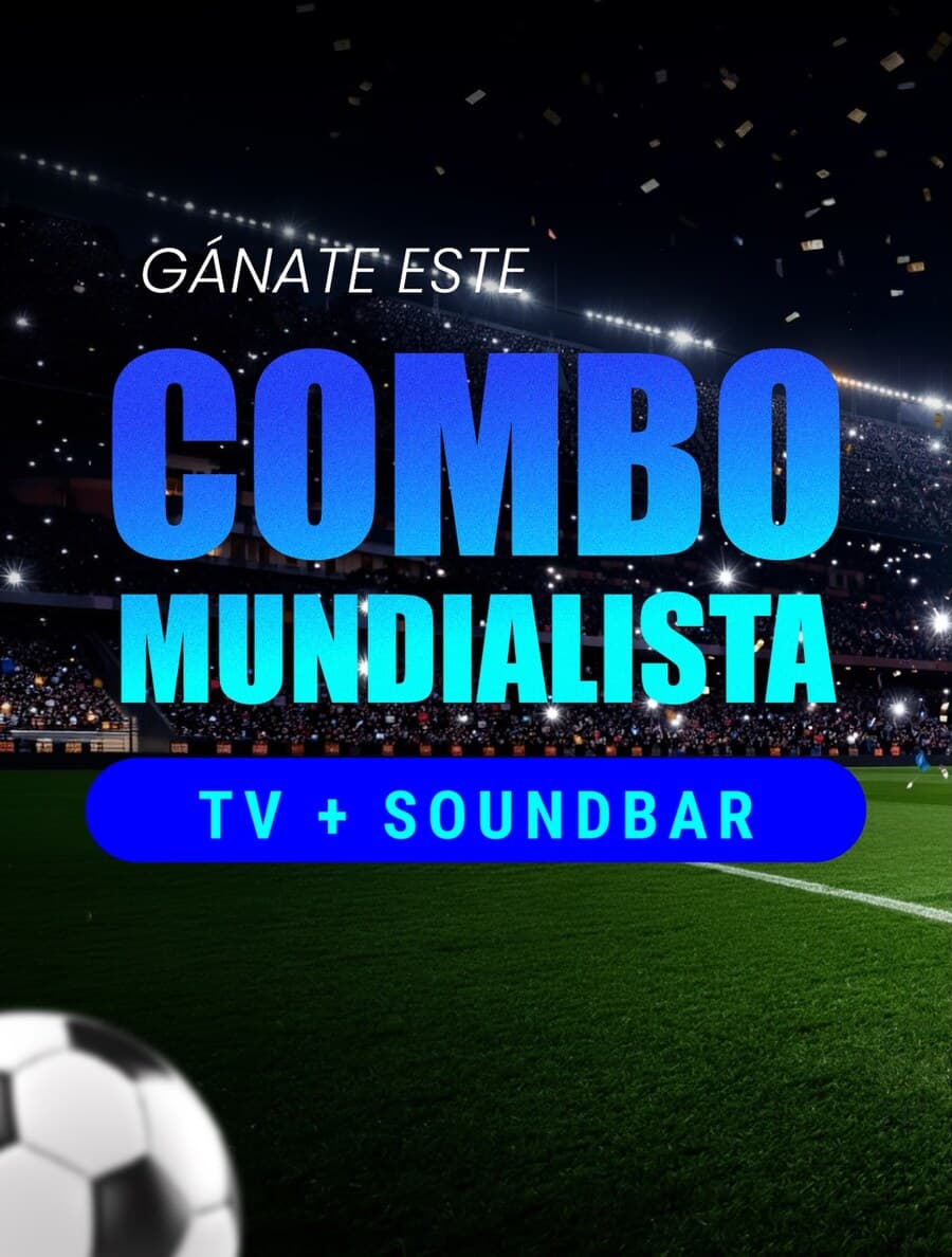 Sorteo Combo Mundialista: Smart TV + soundbar